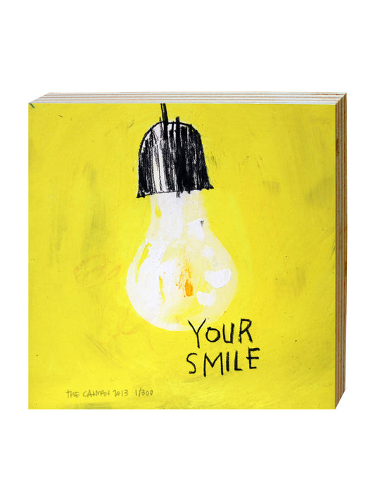 YOUR SMILE